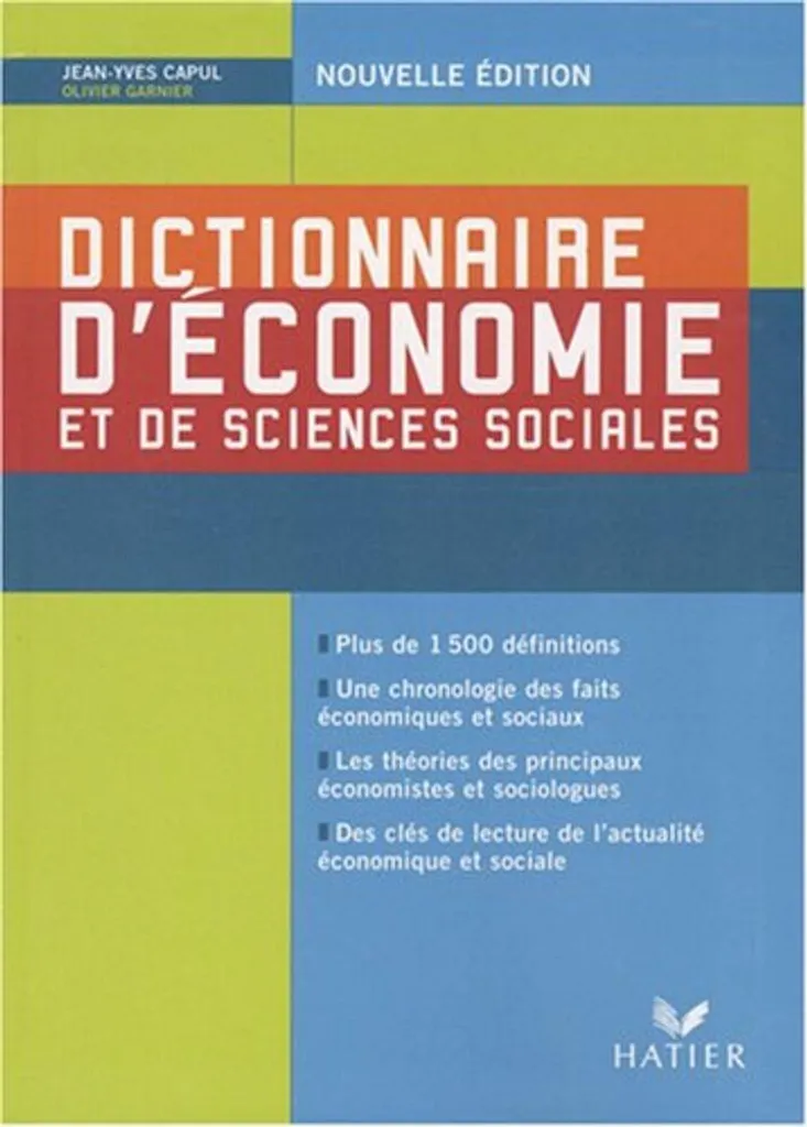 Dictionnaire d'économie Capul et Garnier avec 80 articles thématiques