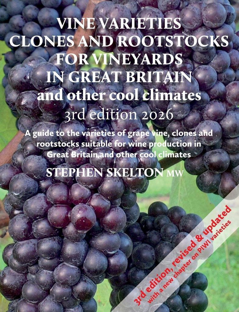 Rebsorten, Klone und Unterlagen für Weinberge in Großbritannien und anderen kühlen Klimazonen – 3. Auflage 2026