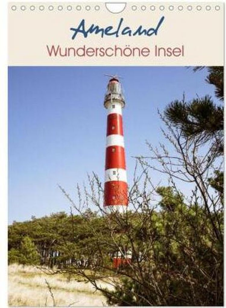 Ameland Wunderschöne Insel (Wandkalender 2026 DIN A4 hoch), CALVENDO Monatskalender