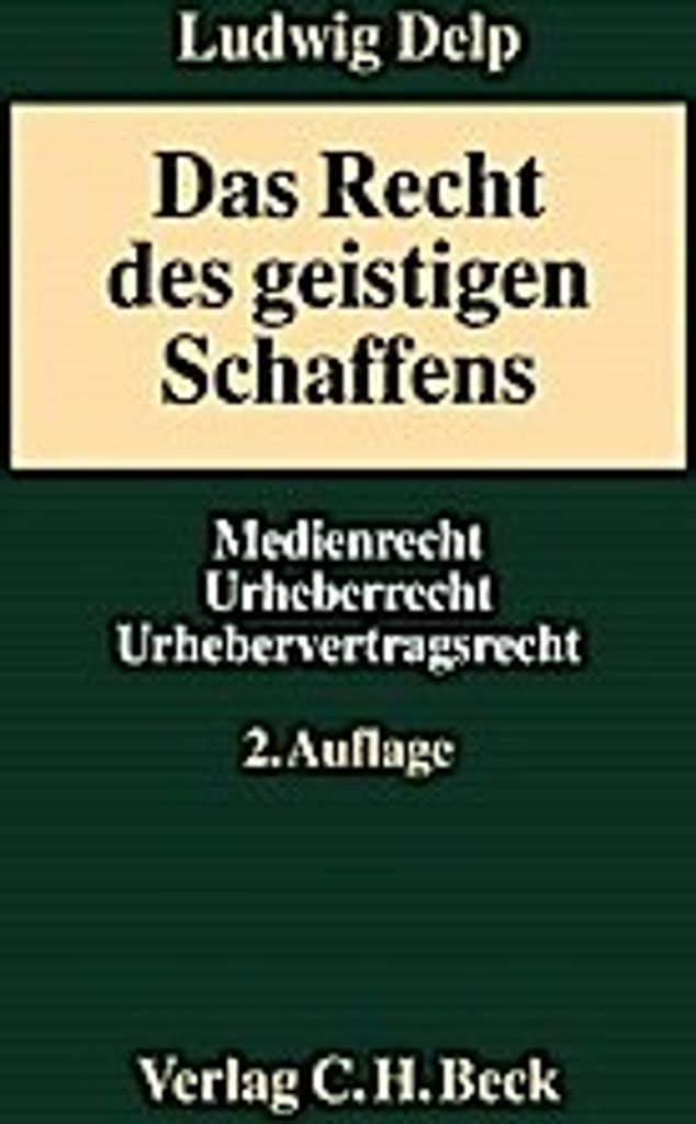 Das Recht des geistigen Schaffens in der Informationsgesellschaft