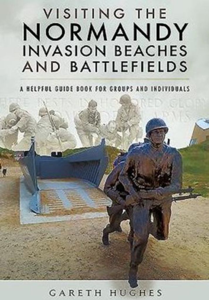 Besichtigung der Invasionsstrände und Schlachtfelder in der Normandie