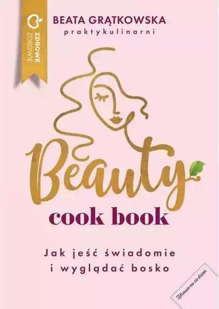 Schönheitskochbuch Beata Gr¹tkowska (Buch auf Polnisch)