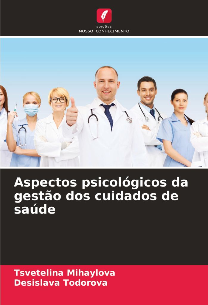Aspectos psicológicos da gestão dos cuidados de saúde