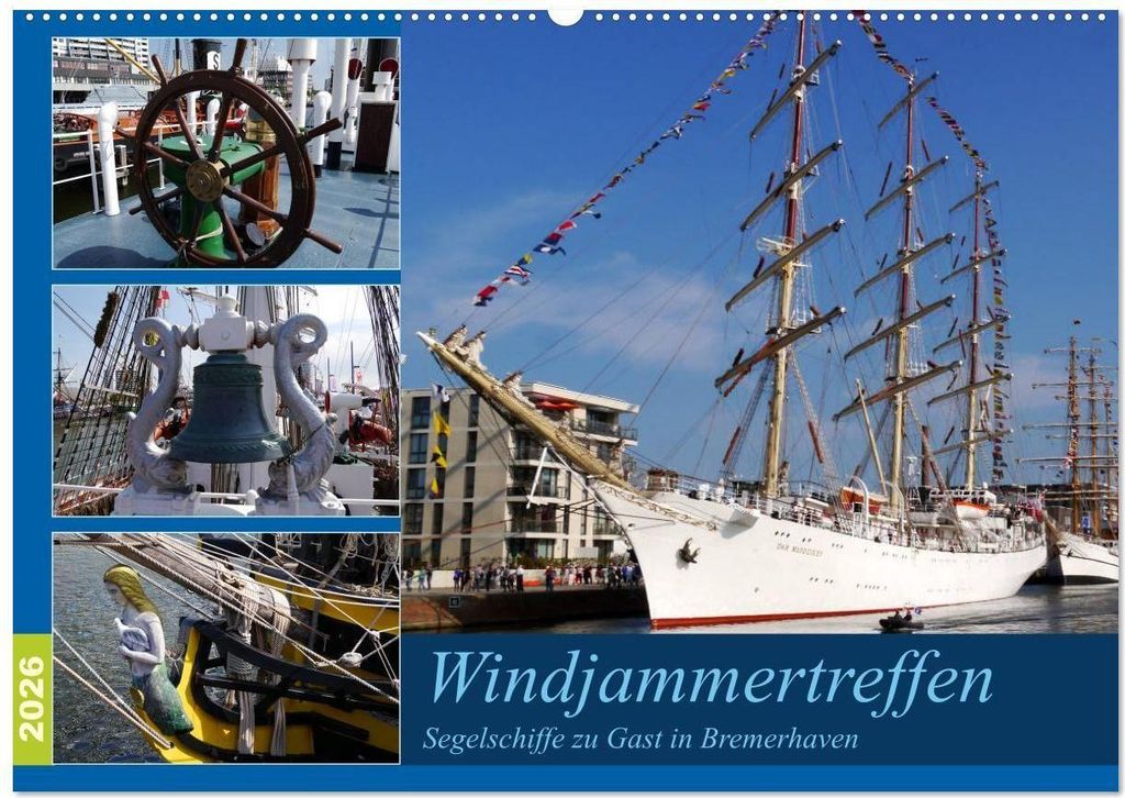 Windjammertreffen - Segelschiffe zu Gast in Bremerhaven (Wandkalender 2026 DIN A2 quer), CALVENDO Monatskalender