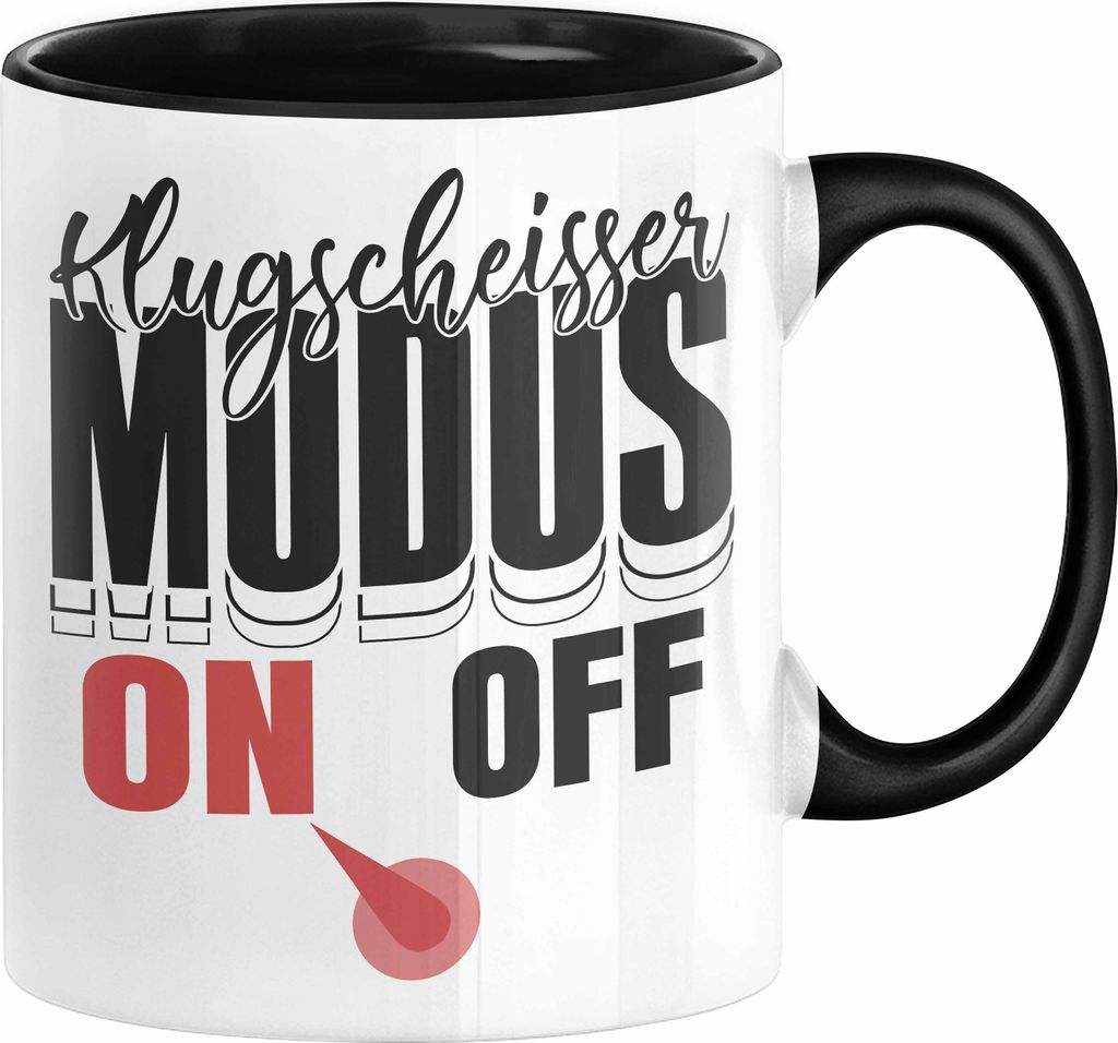 Klugscheisser Modus On Tasse Geschenk Besserwisser Geschenkidee Papa (Schwarz)