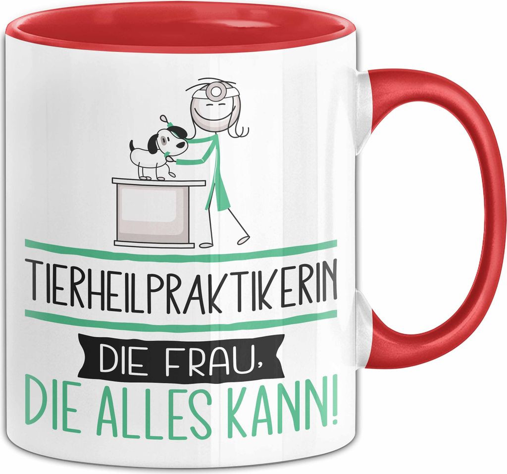 Tierheilpraktikerin Geschenk Tasse Becher Die Frau Die Allen Kann Geschenkidee für eine Tierheilpraktikerin Lustig (Rot)