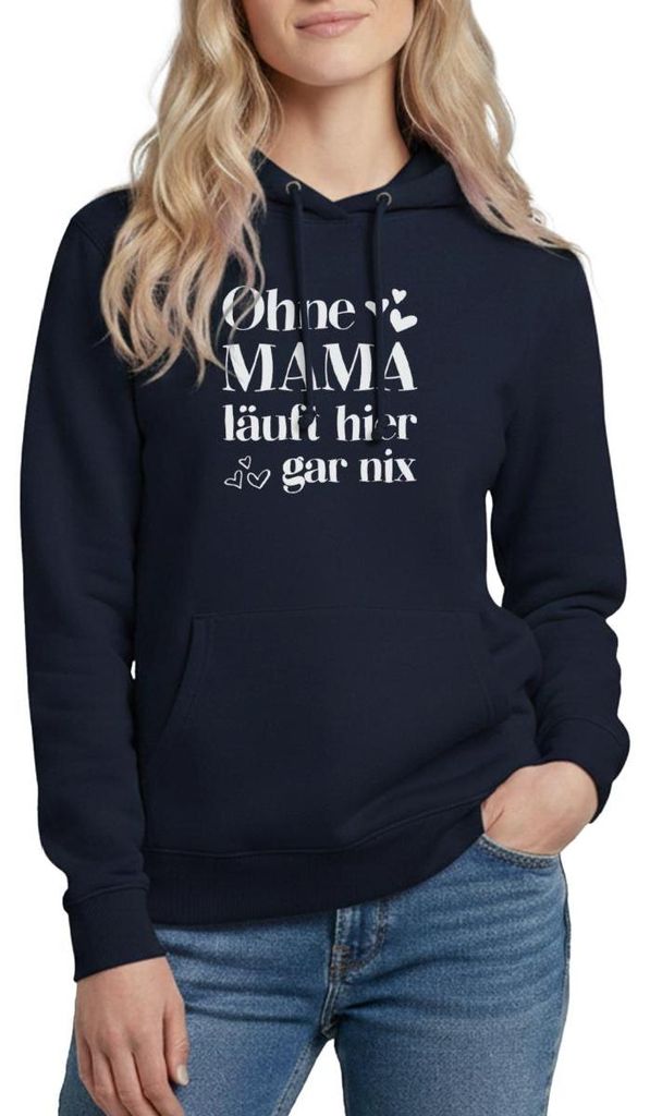 Spreadshirt Ohne Mama Läuft Hier Gar Nichts Damen Hoodie, L, Navy