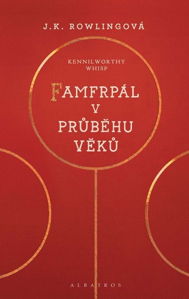 Famfrpál v průběhu věků | J. K. Rowling