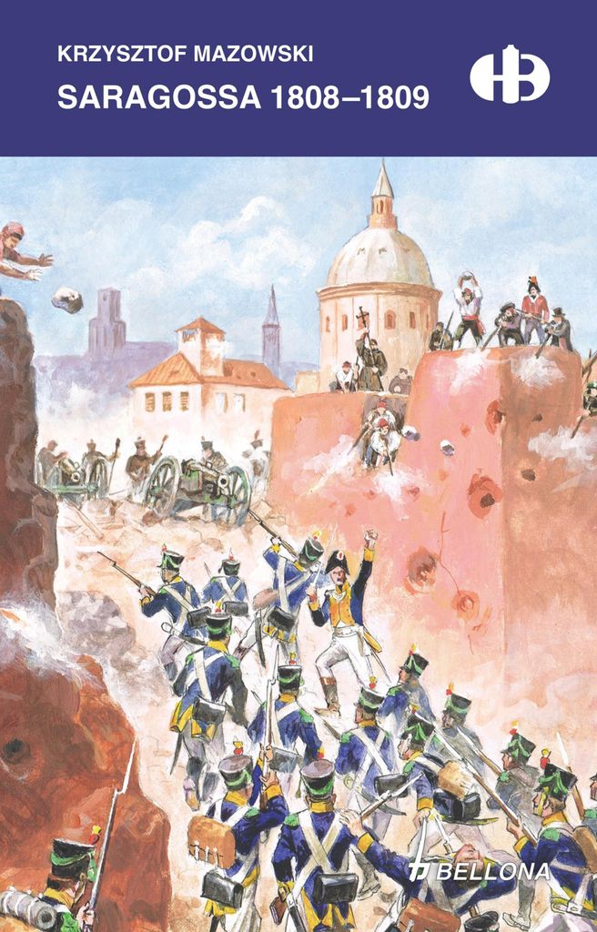 Saragossa 1808-1809 - historia oblężenia miasta