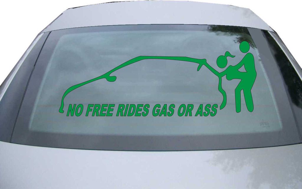 Indigos UG - Aufkleber Heckscheibe & Motorklappe DE2058 - grün - 600x288 mm - No free rides - gas or ass - Auto Scheiben Fenster Heckklappe Tuning...