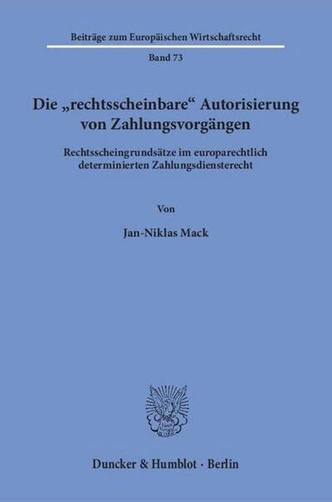 Die »rechtsscheinbare« Autorisierung von Zahlungsvorgängen