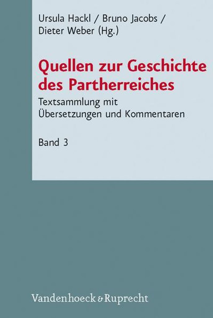 Quellen zur Geschichte des Partherreiches 3