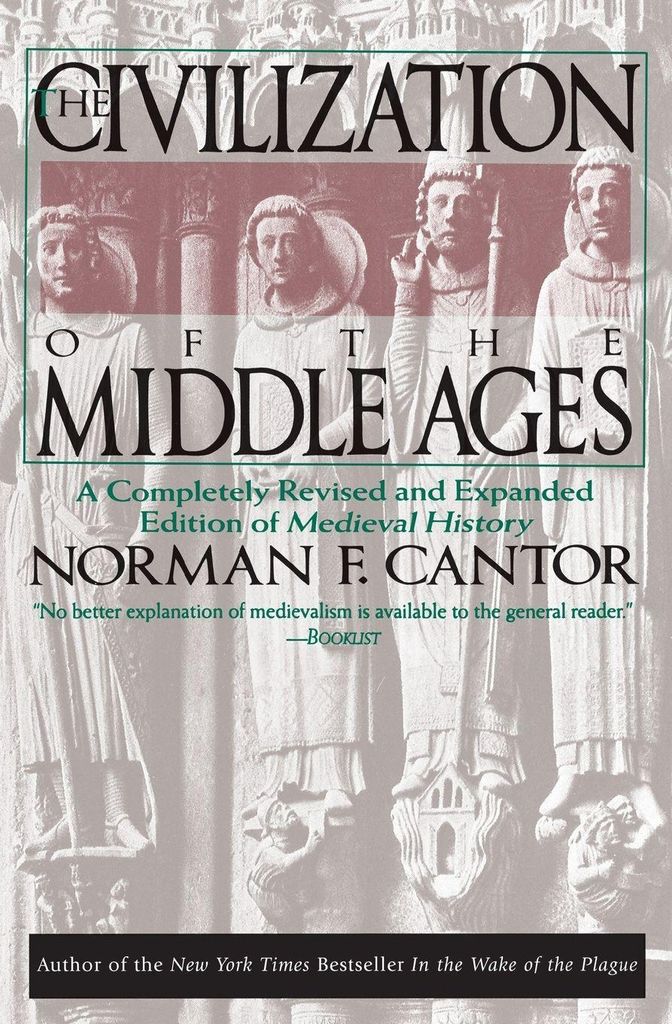 Civilization of the Middle Ages. Cantor New
