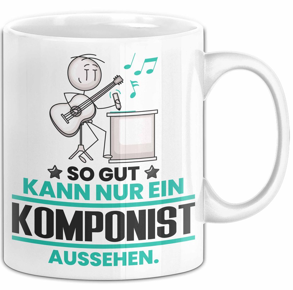 Komponist Geschenk Tasse So Gut Kann Nur Ein Komponist Aussehen Geschenkidee Kaffee-Becher (Weiß)