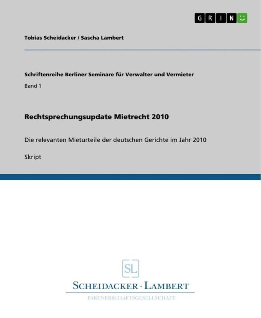 Rechtsprechungsupdate Mietrecht 2010