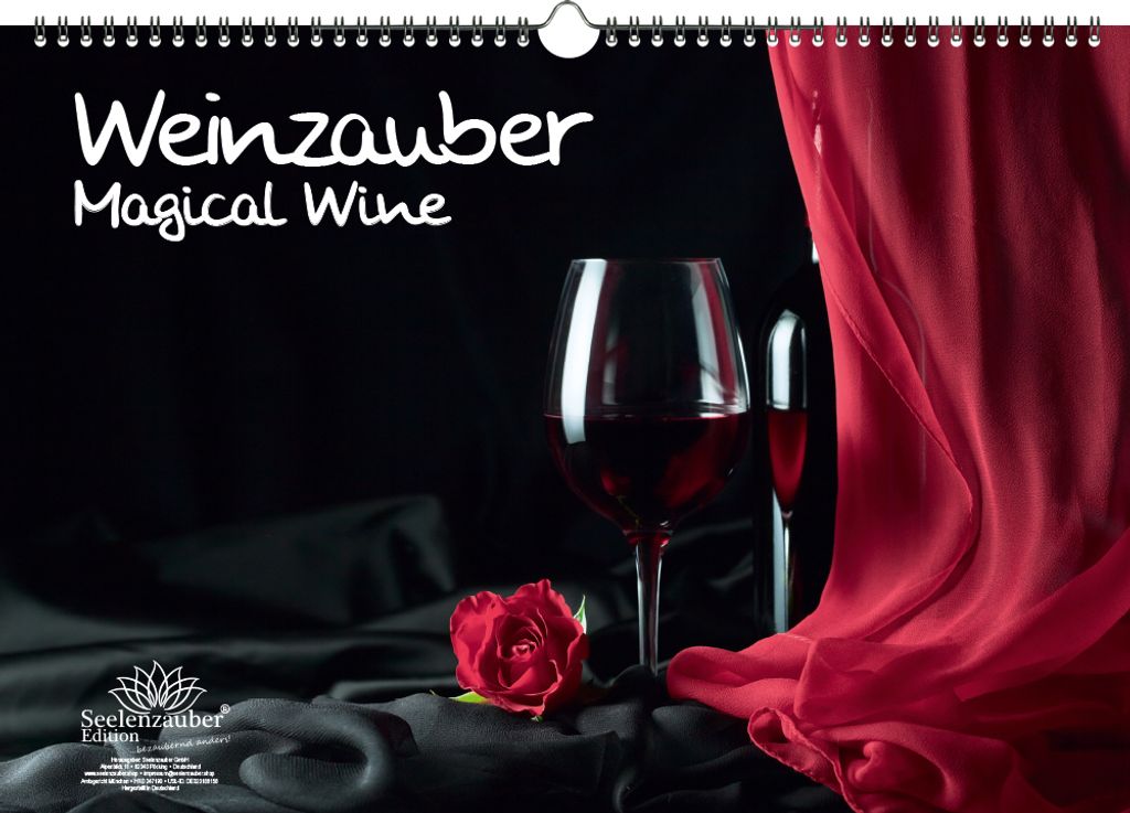 Weinzauber DIN A3 Kalender - Immerwährender Kalender Wein und Weinberge - Seelenzauber