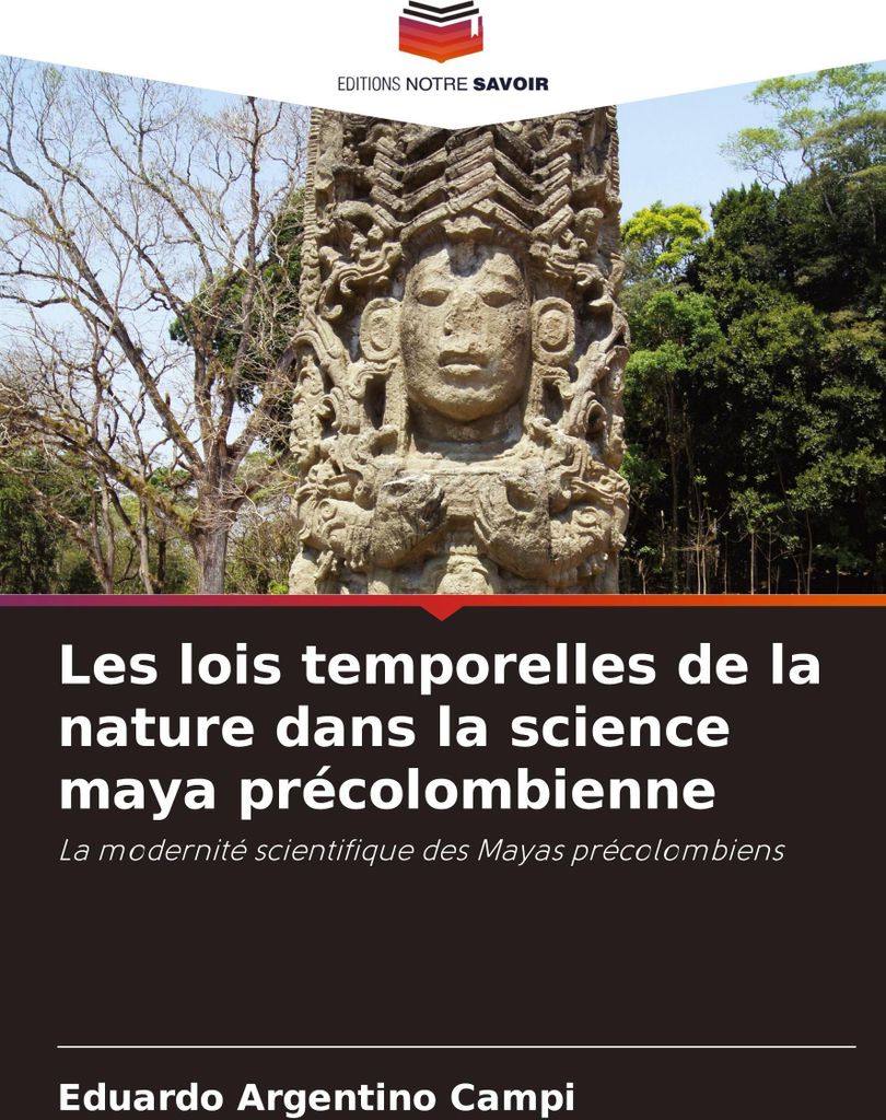 Les lois temporelles de la nature dans la science maya précolombienne