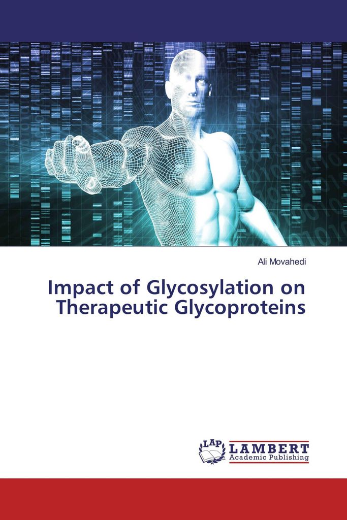 Impact of Glycosylation on Therapeutic Glycoproteins