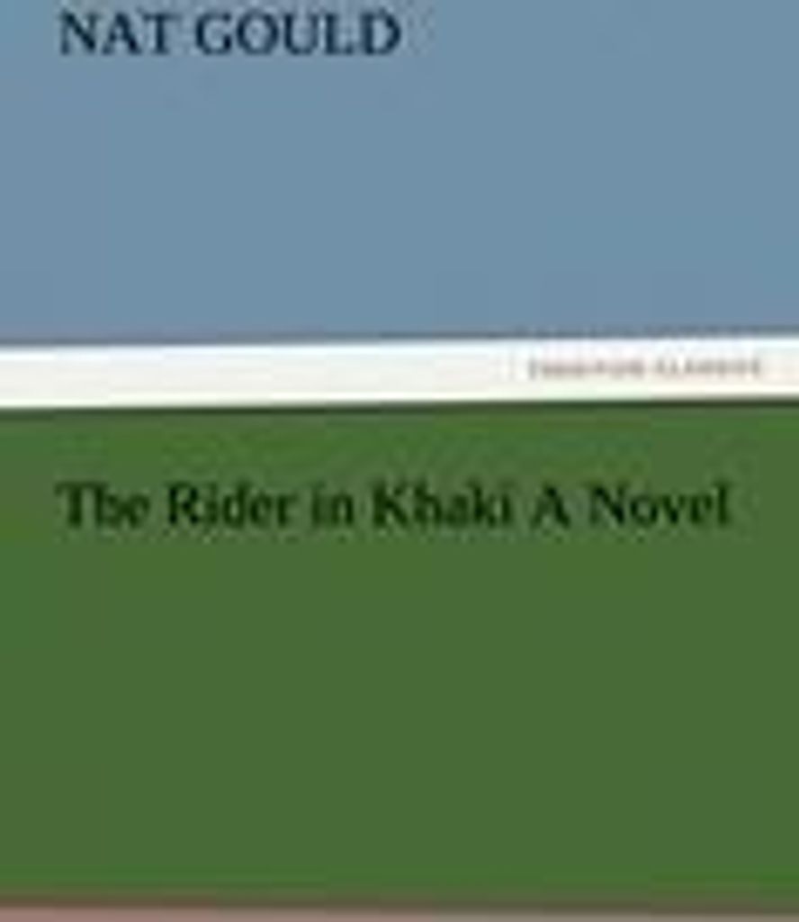 The Rider in Khaki A Novel