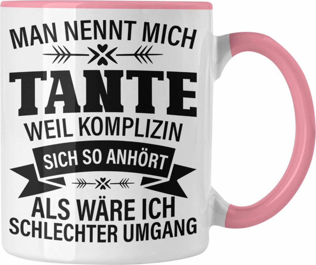 Trendation - Tante Geschenk Tasse Lustiger Spruch Komplizin Schlechter Umgang Geschenkidee für Beste Tante (Rosa)