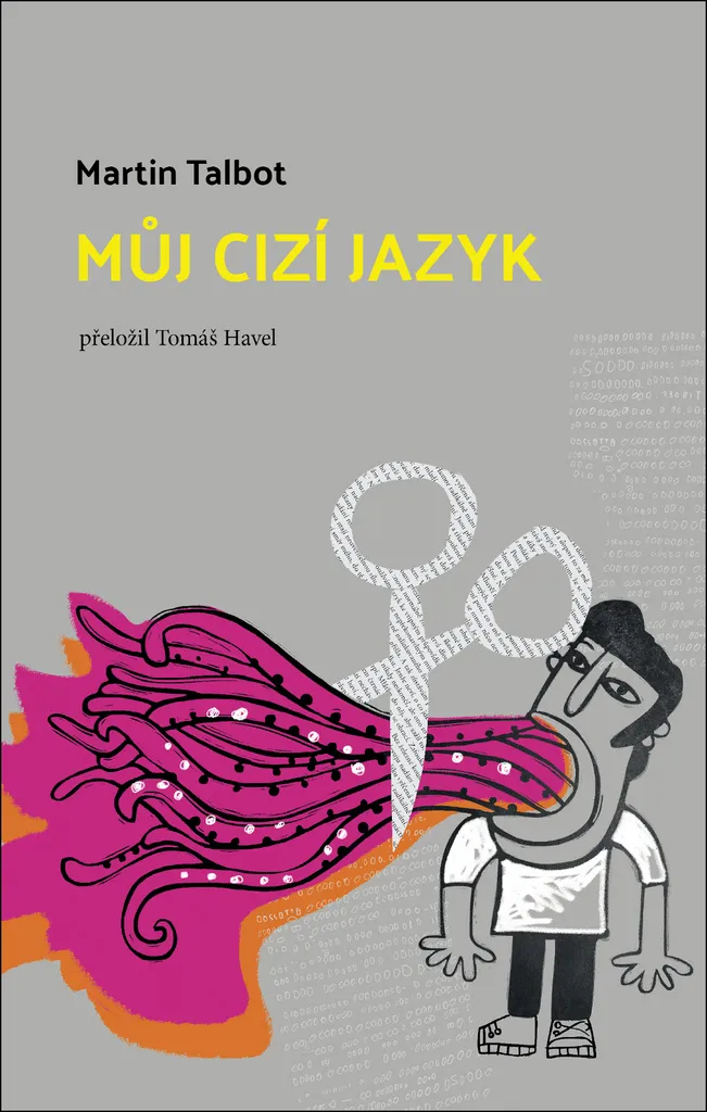 Můj cizí jazyk par Martin Talbot, 220 pages, Fiction, Beta Dobrovský