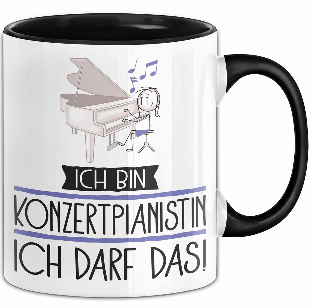 Geschenk für Konzertpianistin Tasse Lustige Geschenkidee Geburtstag Ich Bin Konzertpianistin Ich Darf Das (Schwarz)