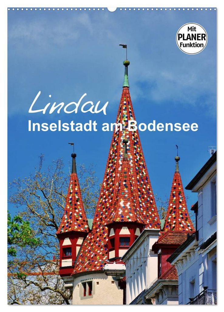 Lindau - Inselstadt am Bodensee (Wandkalender 2027 DIN A2 hoch), CALVENDO Monatskalender