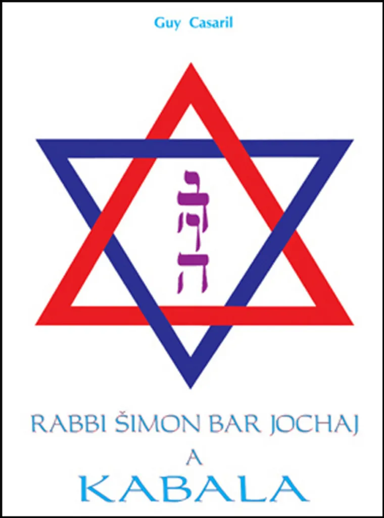 Comprendre la Kabbala et Rabbi Šimon bar Jochaj, Livre de Guy Casaril