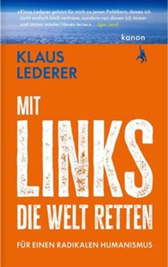 Essai politique Mit links die Welt retten - Édition brochée originale