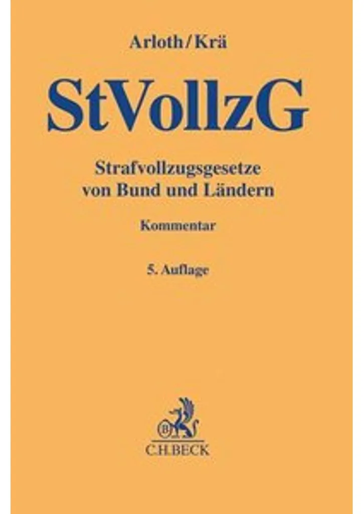 Strafvollzugsgesetze de l'État et des Länder : recueil juridique complet