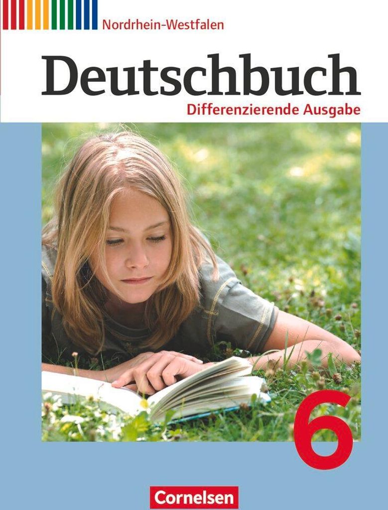 Deutschbuch 6. Schuljahr - Schülerbuch. Differenzierende Ausgabe Nordrhein-Westfalen