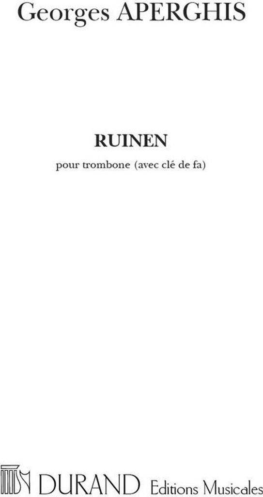 Aperghis Ruinen Trombone Seul Trombone or Tuba
