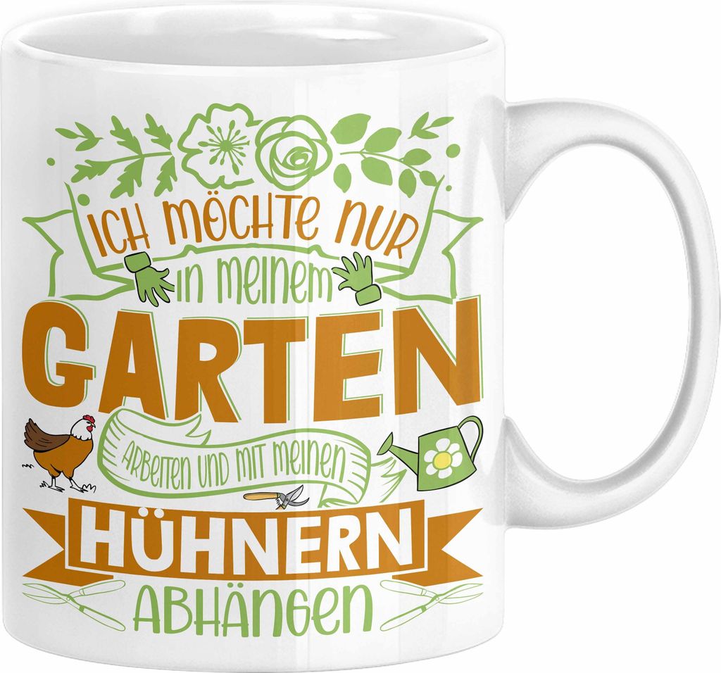 Hobby-Gärtner Geschenk Tasse Ich Möchte Nur In Meinem Garten Arbeiten Hühner Liebhaber Landwirt Bauer Geschenkidee Kaffee-Becher (Weiß)