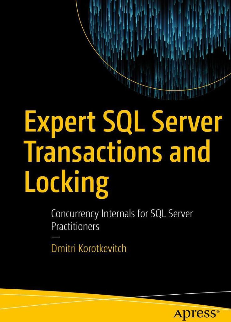 Expert SQL Server Transactions and Locking