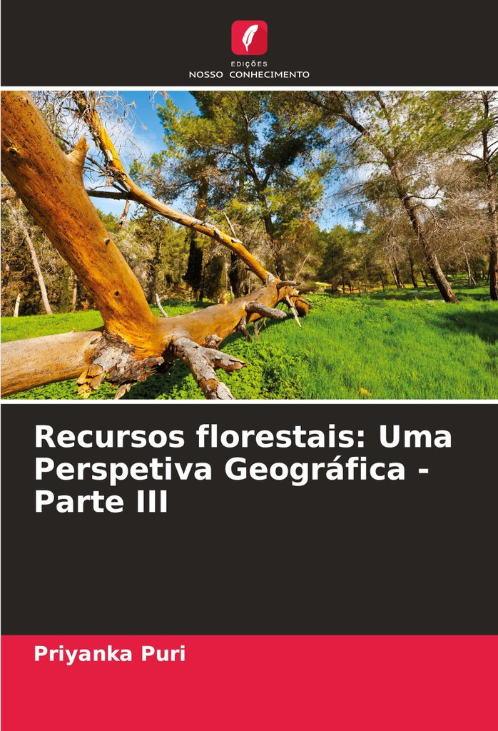 Recursos florestais: Uma Perspetiva Geográfica - Parte III