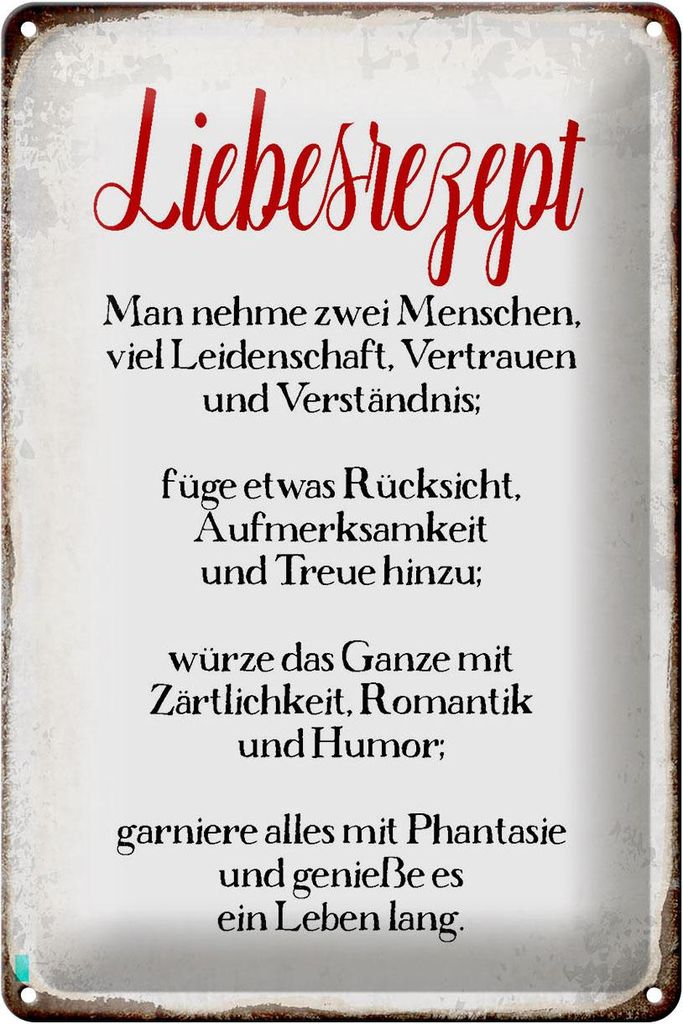 Blechschild Liebesrezept, 30 x 20 cm, Blechschilder Spruch Glück Weisheit Liebe Paar