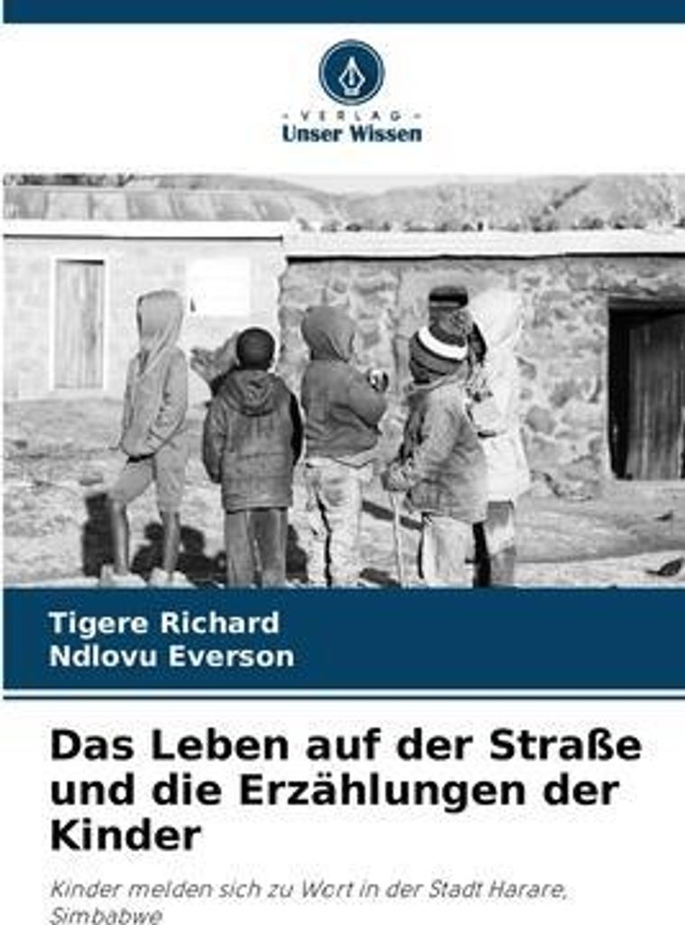 Das Leben auf der Straße und die Erzählungen der Kinder