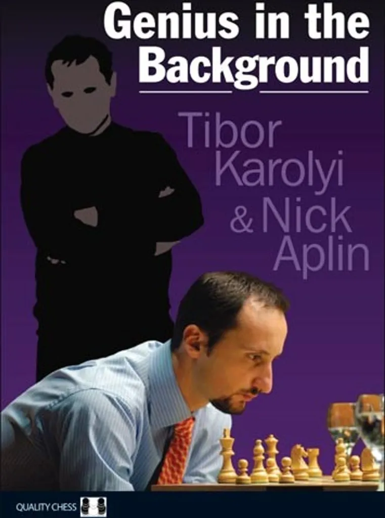 Livre d'échecs Genius in the Background broché Karolyi et Aplin