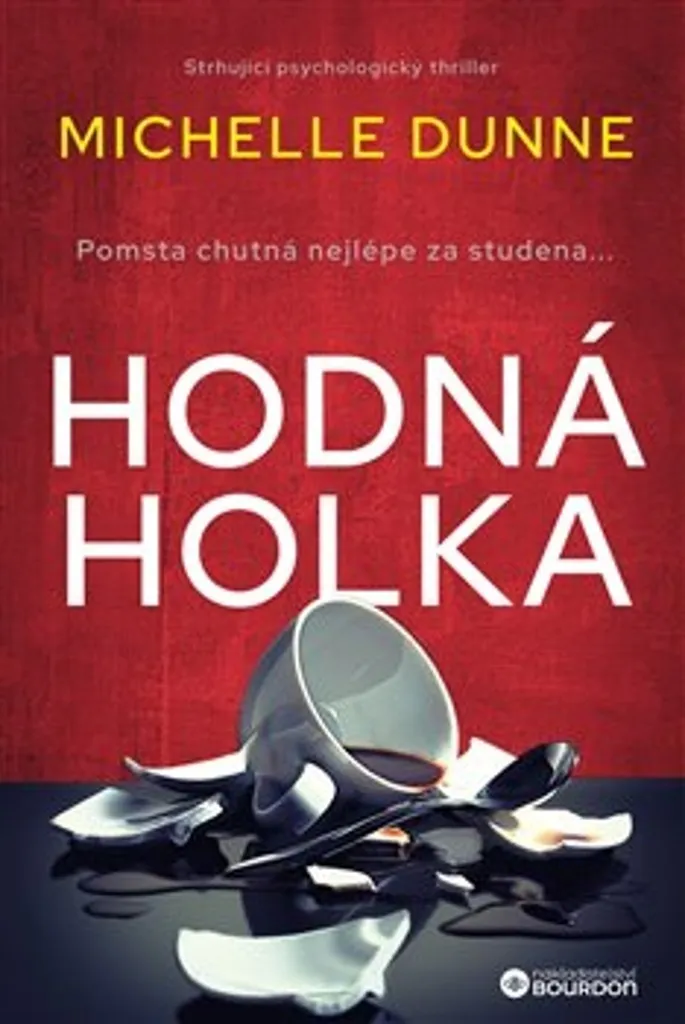 Hodná holka par Michelle Dunne : un thriller psychologique captivant