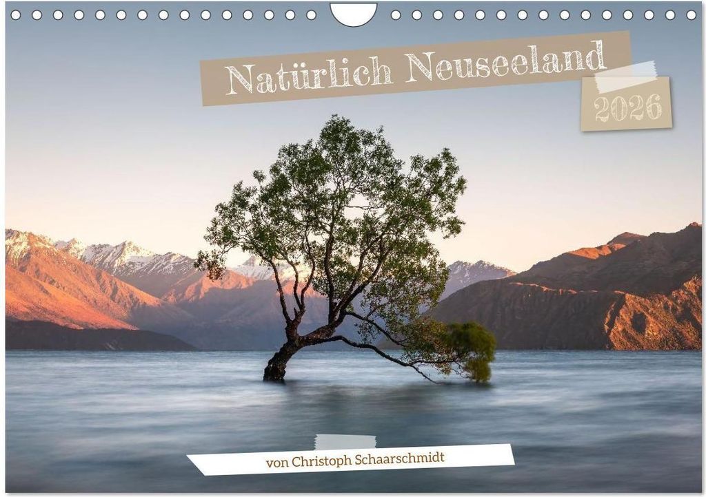 Natürlich Neuseeland (Wandkalender 2026 DIN A4 quer), CALVENDO Monatskalender