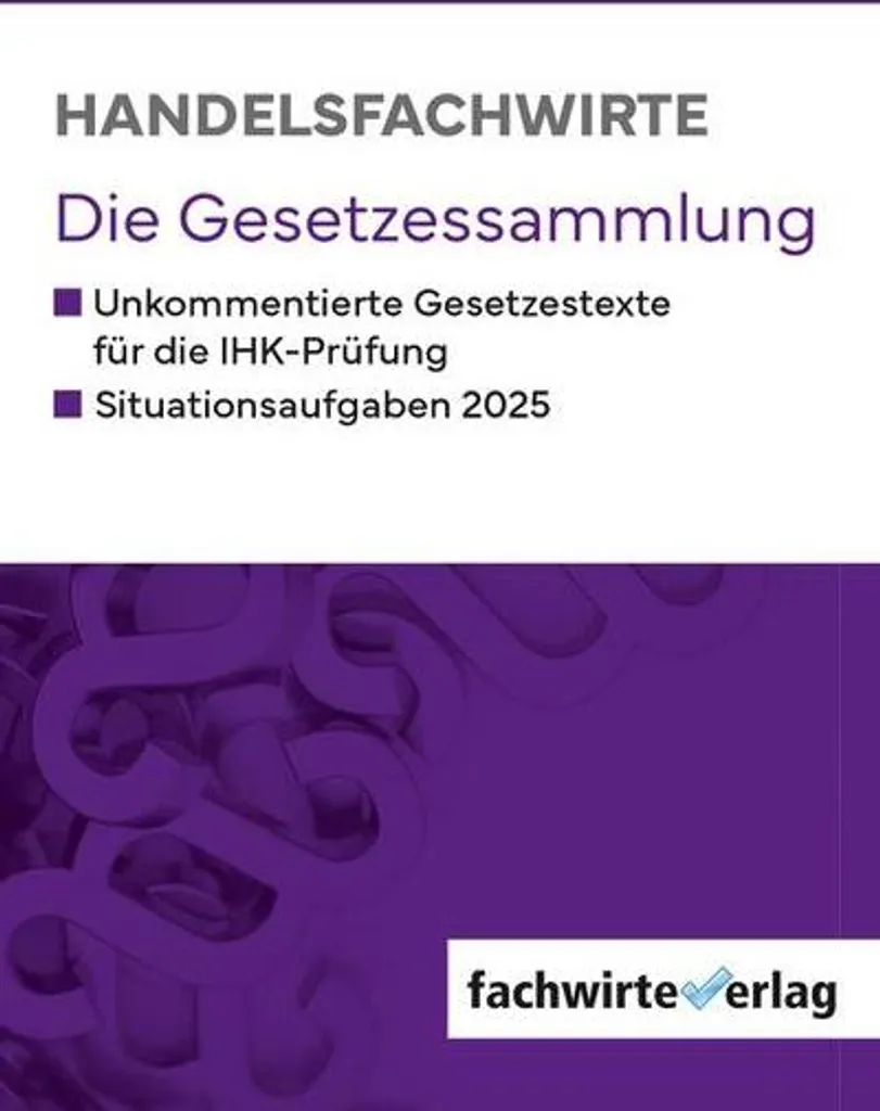 Réussir l'examen Handelsfachwirte : maîtrisez le programme IHK facilement