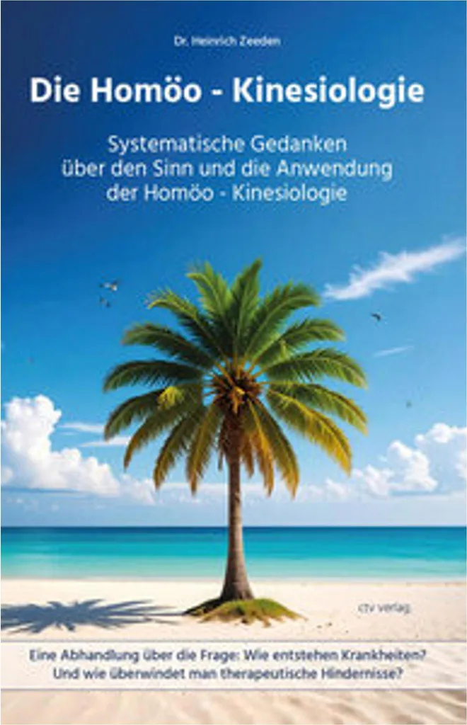 Die Homöo-Kinesiologie : Guide Pratique d'Équilibre Énergétique et Santé