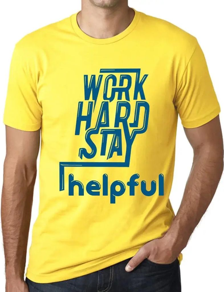 Herren Grafik T-Shirt Arbeite hart und bleibe hilfsbereit – Work Hard Stay Helpful – Öko-Verantwortlich Vintage Jahrgang Kurzarm Lustige Druck