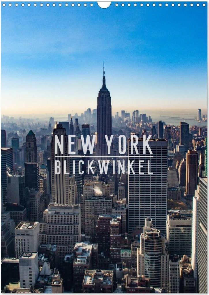 New York - Blickwinkel (Wandkalender 2026 DIN A3 hoch), CALVENDO Monatskalender