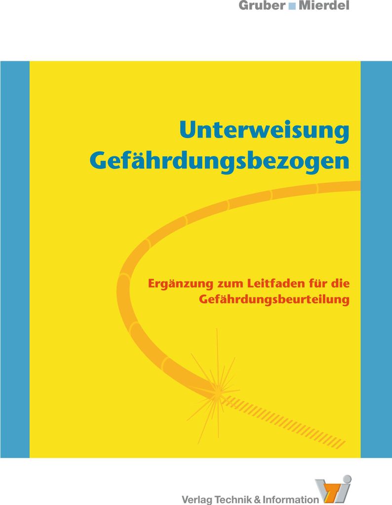 Unterweisung Gefährdungsbezogen