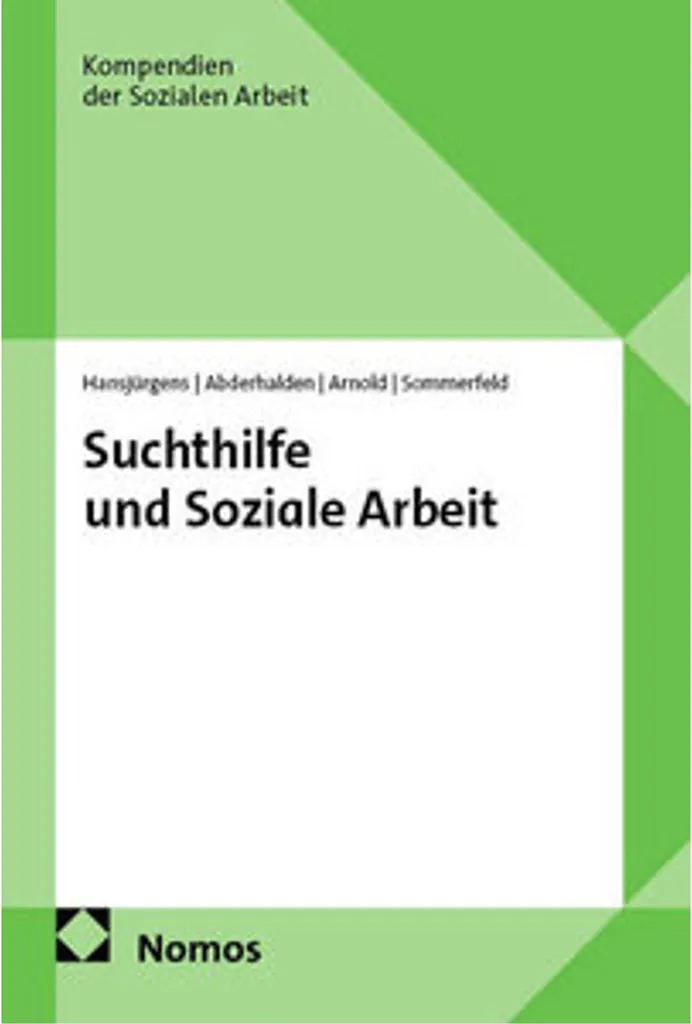 Gérer les addictions avec Suchthilfe und Soziale Arbeit : Guide pratique