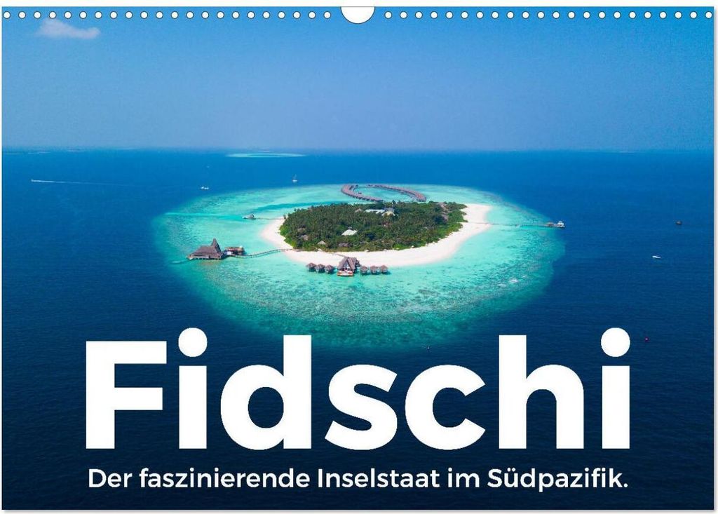 Fidschi - Der faszinierende Inselstaat im Südpazifik. (Wandkalender 2026 DIN A3 quer), CALVENDO Monatskalender