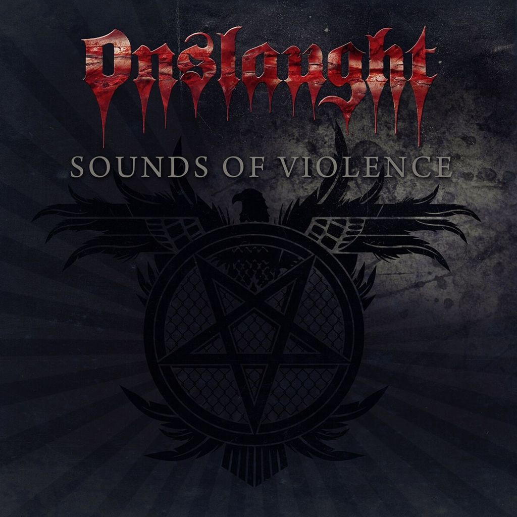 Onslaught: Sounds Of Violence (Anniversary Edition) (2CD Dig