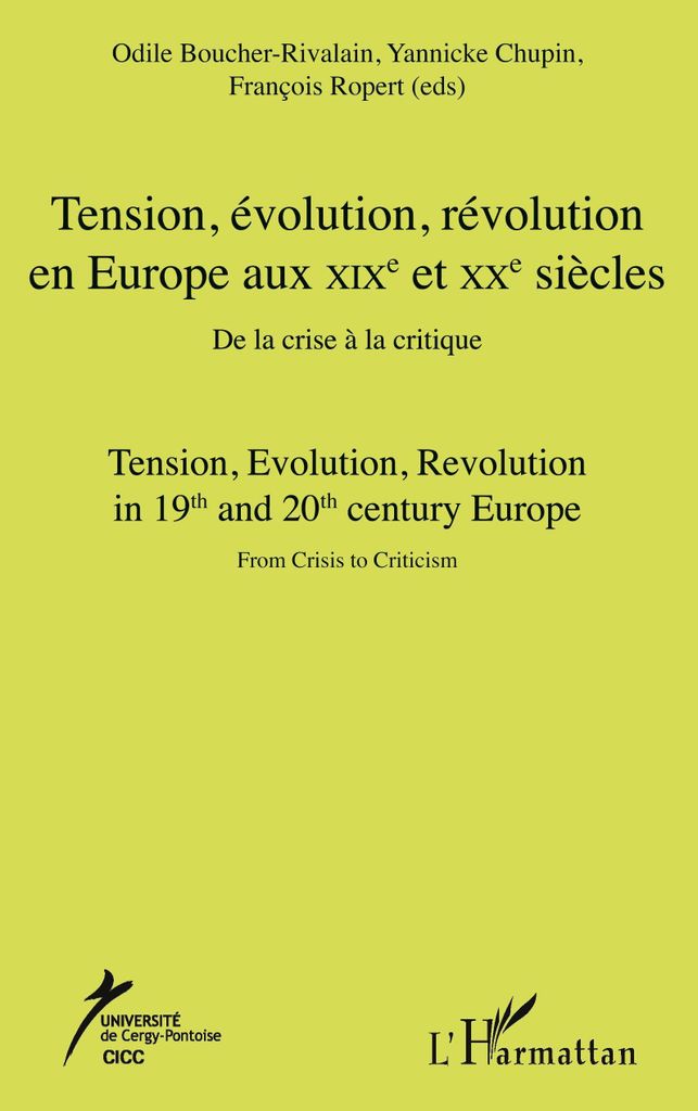 Tension, évolution, révolution en Europe aux XIXè et XXè siècles