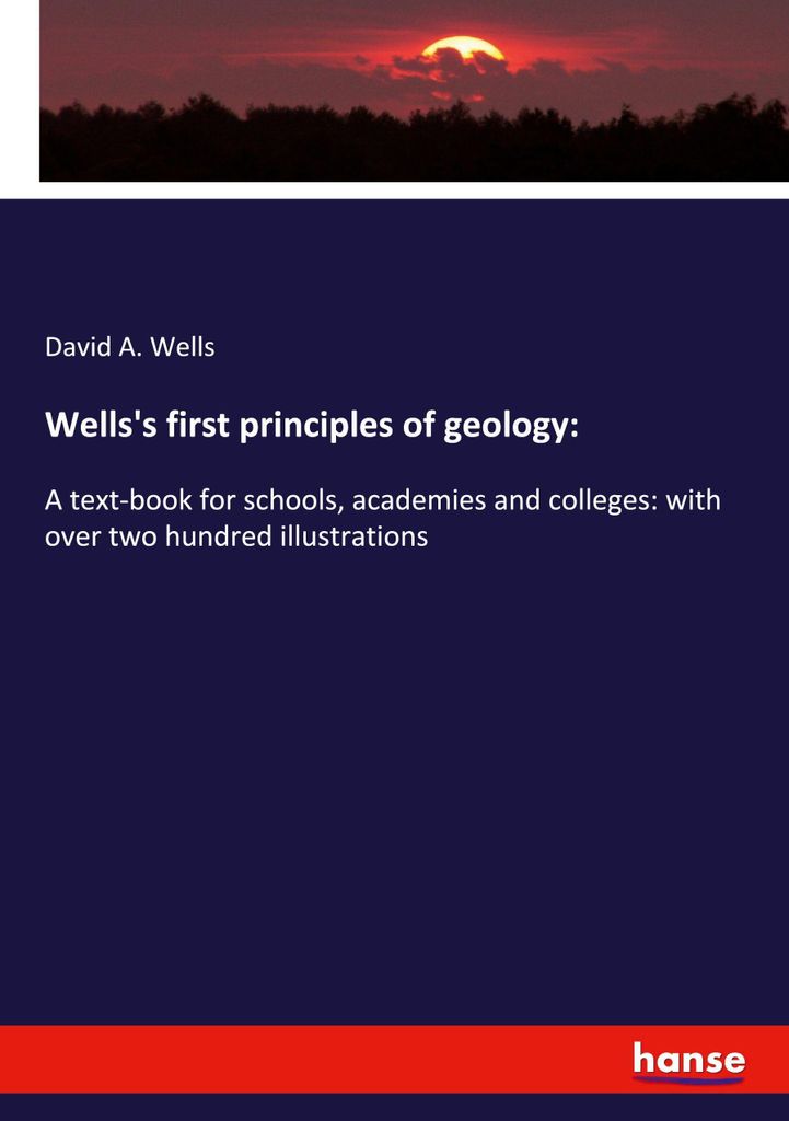 Wells's first principles of geology: